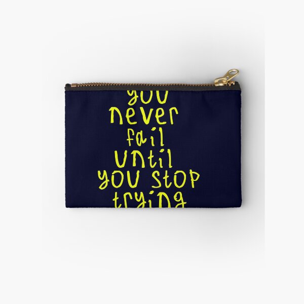 Item preview, You never fail until you stop trying designed and sold by kinpirks.