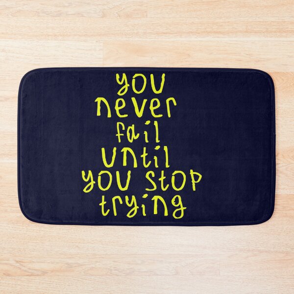 Item preview, You never fail until you stop trying designed and sold by kinpirks.