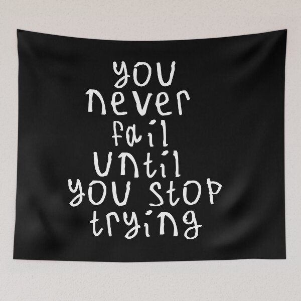 Item preview, You never fail until you stop trying designed and sold by kinpirks.