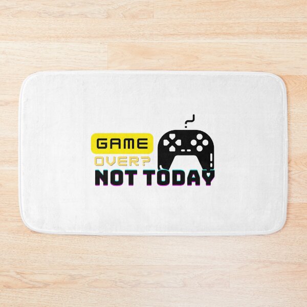 Item preview, Game over ? Not today designed and sold by PiotrB2.