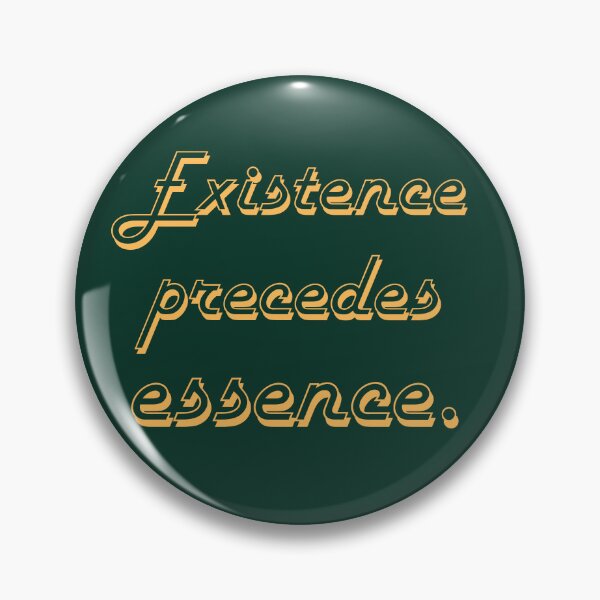 Item preview, Copy of Existence precedes essence designed and sold by artbleed.