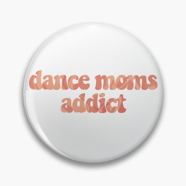 Item preview, dance moms addict designed and sold by geminiellewoods.