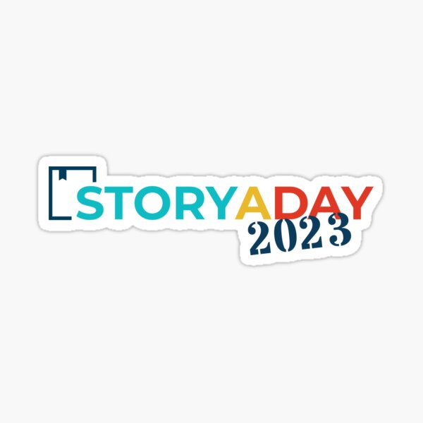 Item preview, StoryADay 2023 Participant Swag designed and sold by storyaday.