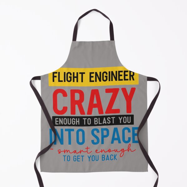 Item preview, Flight Engineer avionics engineer aerospace engineering - blast you into space smart enough to get you back designed and sold by AviationArtists.