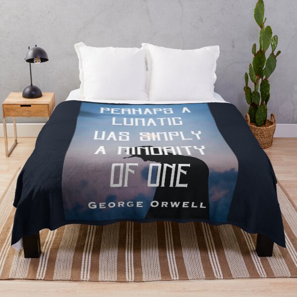 Item preview, George Orwell: Perhaps a lunatic was simply a minority of one. designed and sold by artbleed.