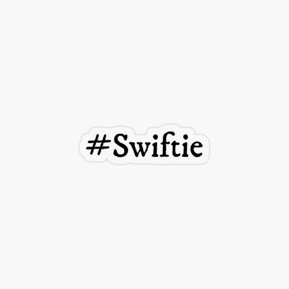 Swiftie Sticker for Sale by ClassyGeek1