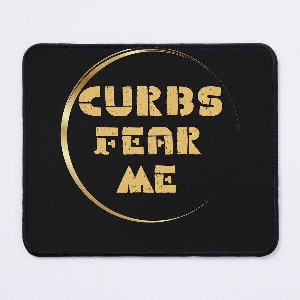 Item preview, Curbs Fear Me designed and sold by Eolithic.