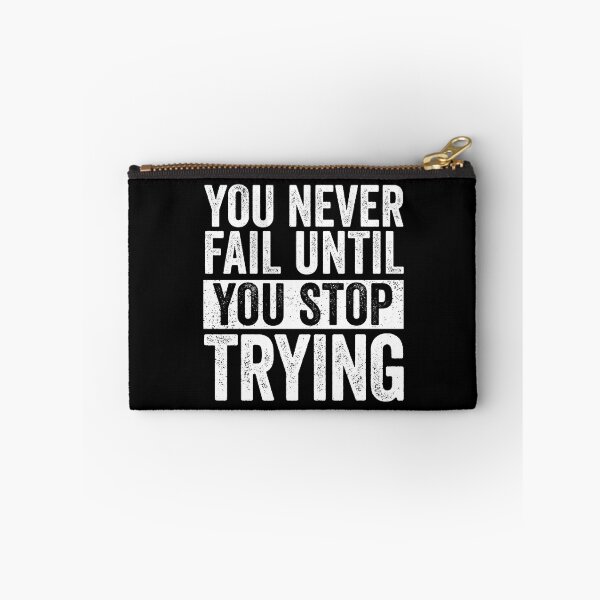 Item preview, You Never Fail Until You Stop Trying Inspirational designed and sold by cimibaka25.