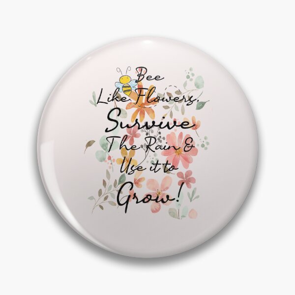 Item preview, Bee Like Flowers Survive The Rain & Use It To Grow Inspirational Quote designed and sold by Cute & Sassy Custom Gifting Boutiques.