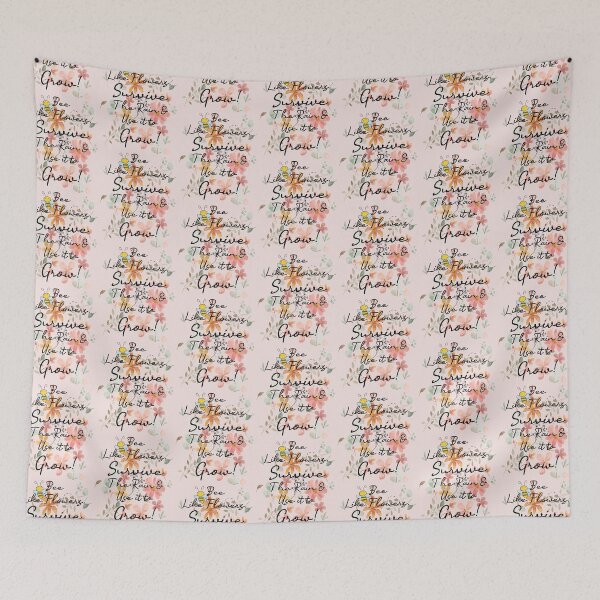 Item preview, Bee Like Flowers Survive The Rain & Use It To Grow Inspirational Quote designed and sold by tamdevo1.