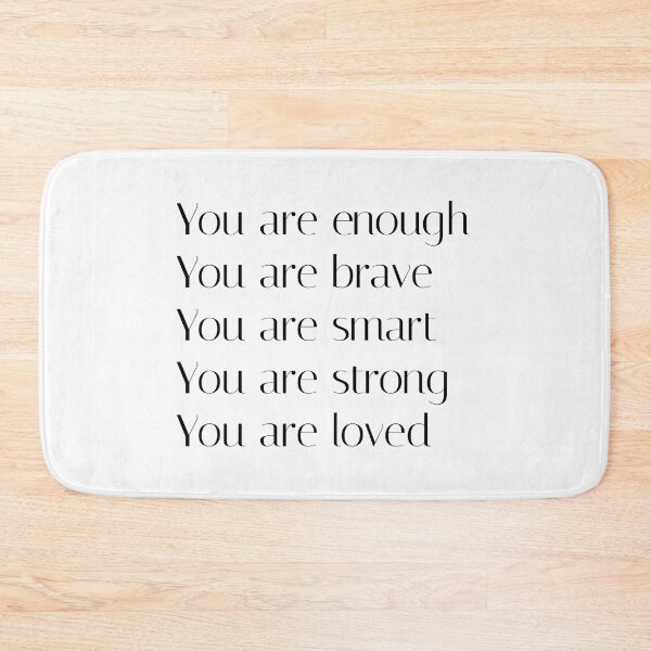 Item preview, You are enough, you are brave, you are smart, you are strong, you are loved motivational  designed and sold by Saritas Boutique Shop.