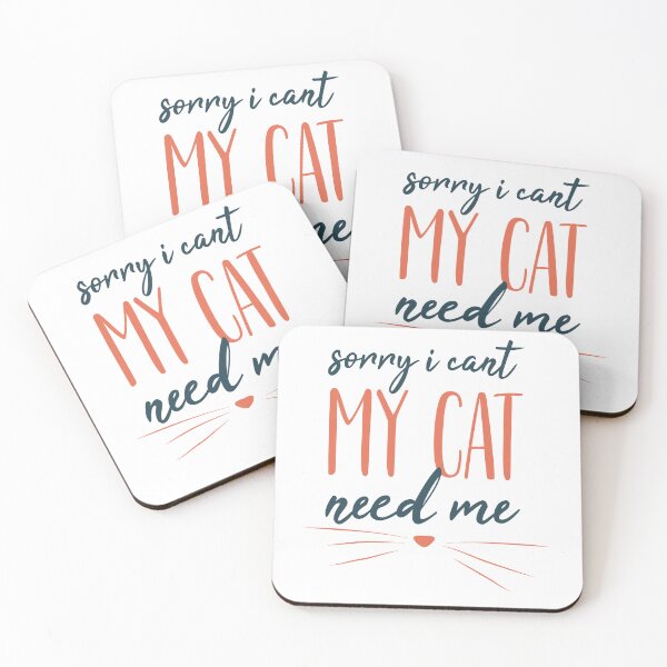 Item preview, Sorry I Cant My Cat Needs Me - Cat Lover designed and sold by Mehdi Art.