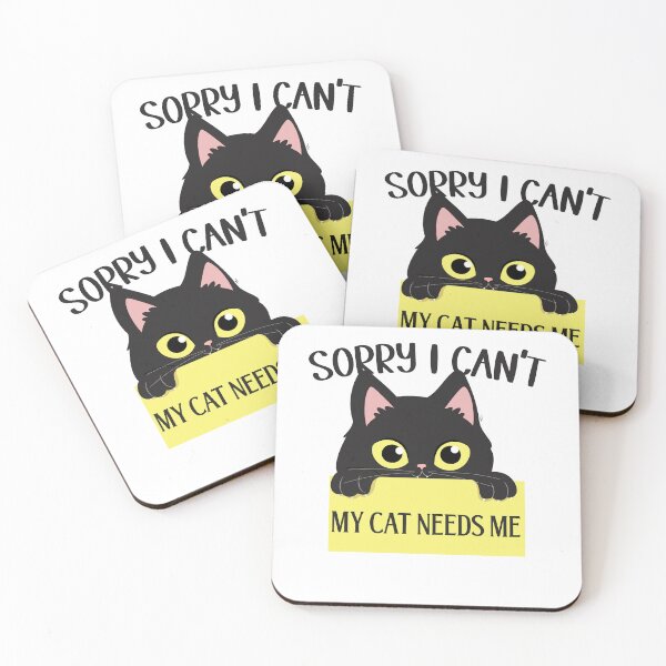 Item preview, Sorry I Cant My Cat Needs Me - Cat Lover designed and sold by Mehdi Art.