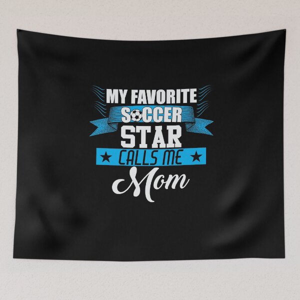 Item preview, My Favorite Soccer Star Calls Me Mom  designed and sold by BUBLTEES.