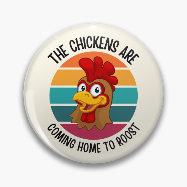 Item preview, The Chickens Are Coming Home To Roost designed and sold by FunnyFactDesign.