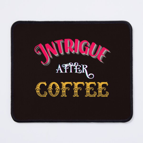 Item preview, Sassy Intrigue After Coffee designed and sold by CherWhiteRabbit.