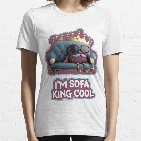 sofa king cool shirt