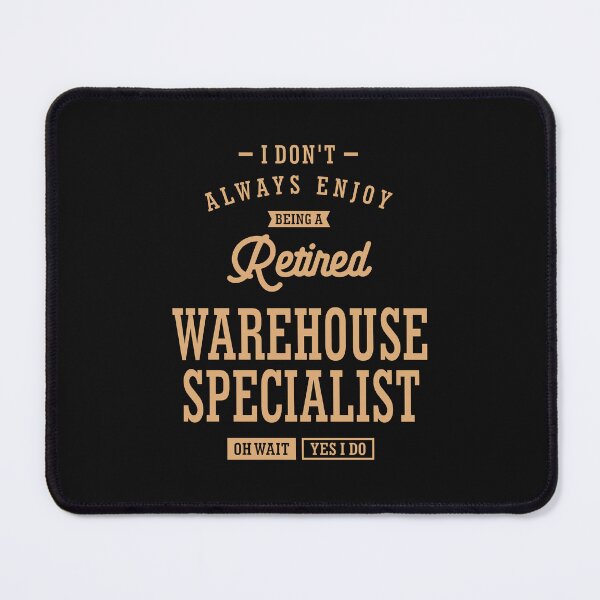 Item preview, Retired Warehouse Specialist - Living the Dream designed and sold by cidolopez.