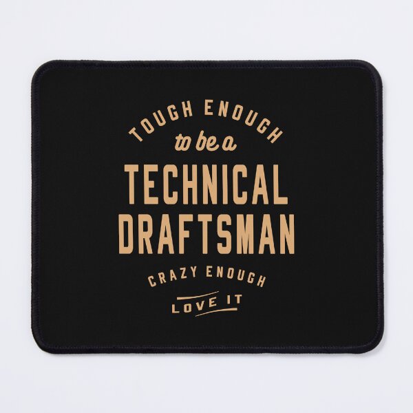 Item preview, Tough & Crazy - Technical Draftsman designed and sold by cidolopez.
