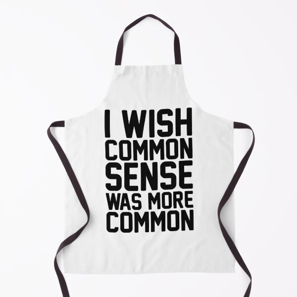 Item preview, I Wish Common Sense Was More Common designed and sold by Venus Complete.