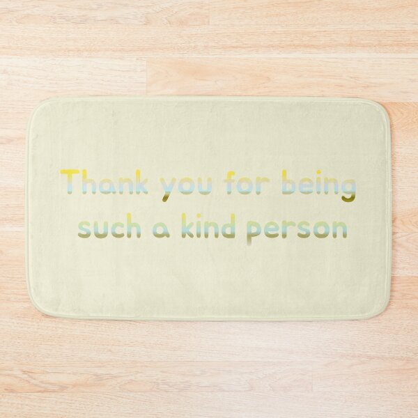Item preview, Thank you for being such a kind person designed and sold by Saritas Boutique Shop.