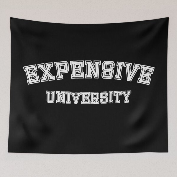 Item preview, Expensive University designed and sold by JoseloRochaArt.