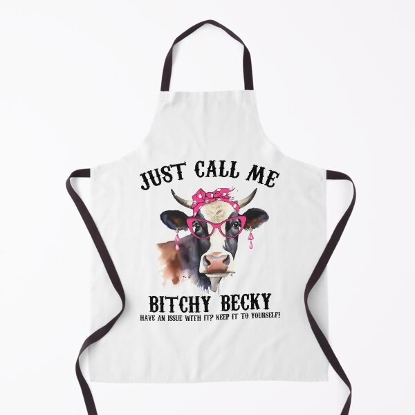 Item preview, Just call me Bitchy Becky, Funny Cow,Animal Lover designed and sold by DIGIL DOWN.
