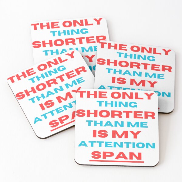 Item preview, The only thing shorter than me is my attention span designed and sold by ARTSY900.