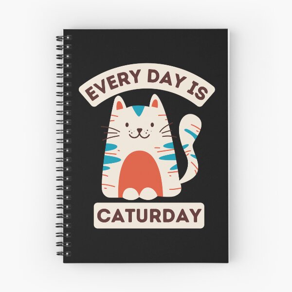Item preview, Every Day Is Caturday designed and sold by MtWoodsonSales.