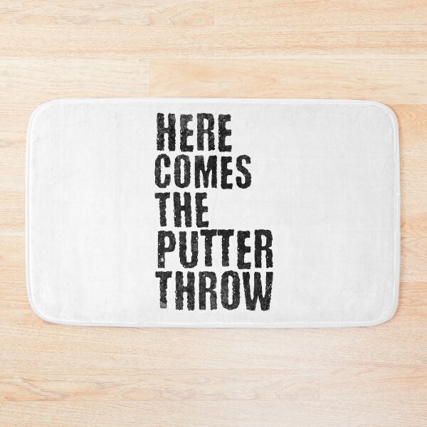 Item preview, Here Comes The Putter Throw - Funny Golf Quote designed and sold by PlayfulPrint.