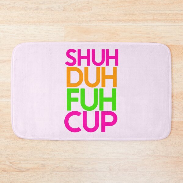 Item preview, Shut Duh Fuh Cup - Funny  designed and sold by PreciouslyMade8.