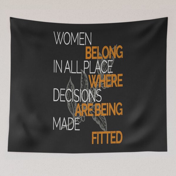 Item preview, Women Belong In All Place Where Decisions Are Being Made Fitted designed and sold by KingBH.