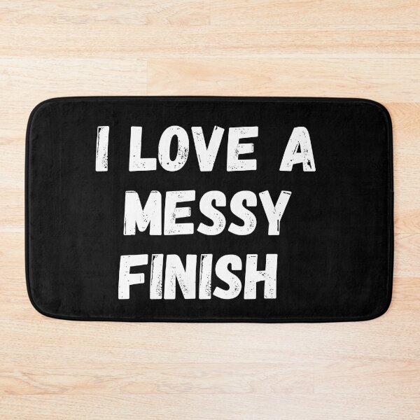 Item preview, I love a messy finish  designed and sold by manandi1.
