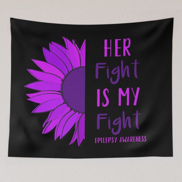 Item preview, Her Fight Is My Fight Epilepsy Awareness designed and sold by Color-Sparkle.