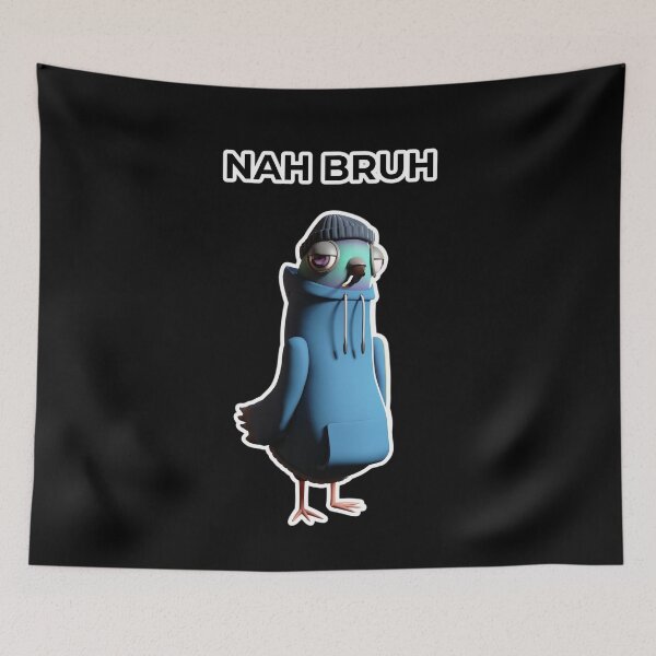 Item preview, Nah Bruh Smoking Pigeon designed and sold by Gravedrinker.