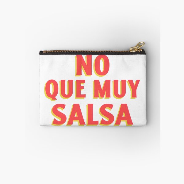 Item preview, No que muy salsa designed and sold by dgutpro87.