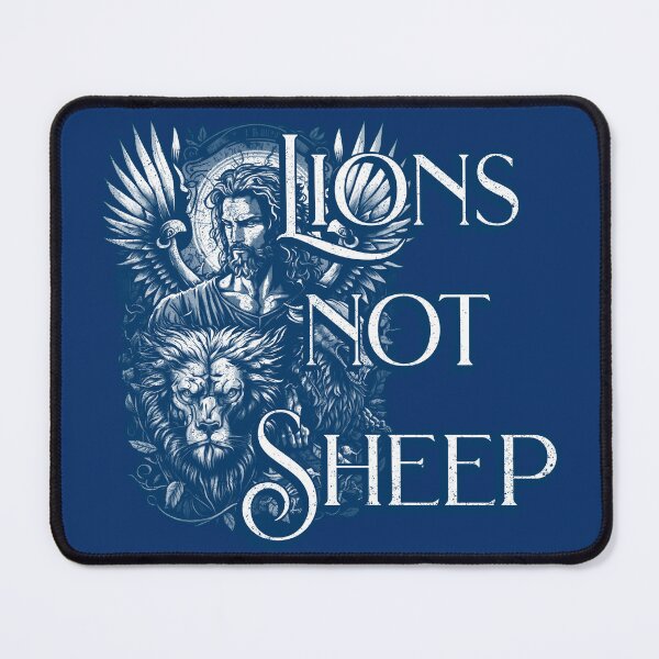 Item preview, Be like the LIONS not a SHEEP designed and sold by RebornEpic.