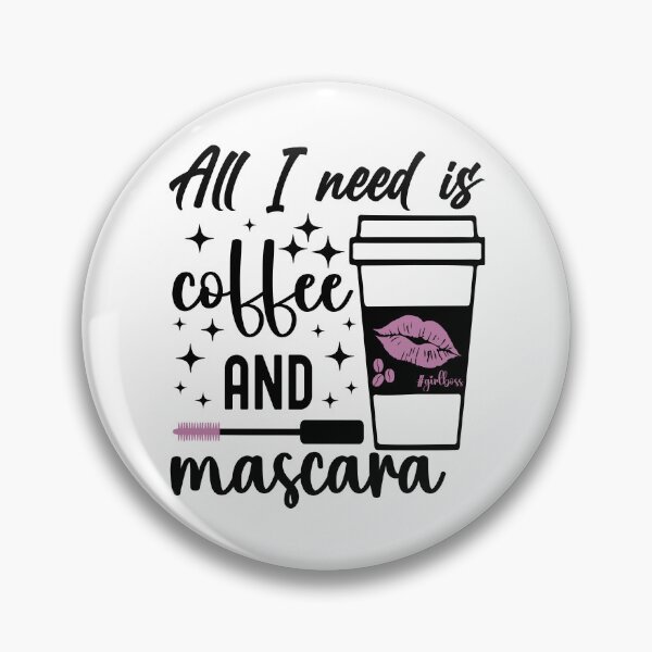 Item preview, All I need is Coffee and Mascara | Purple Mascara designed and sold by PearlMoonGrapes.