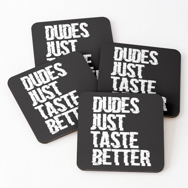 Item preview, Dudes just taste better white designed and sold by Bearback Gear.
