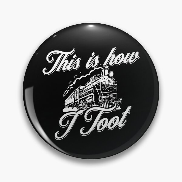 Item preview, This Is How I Toot Train Engine Conductor Engineer Train Gear designed and sold by DynamicDesign.