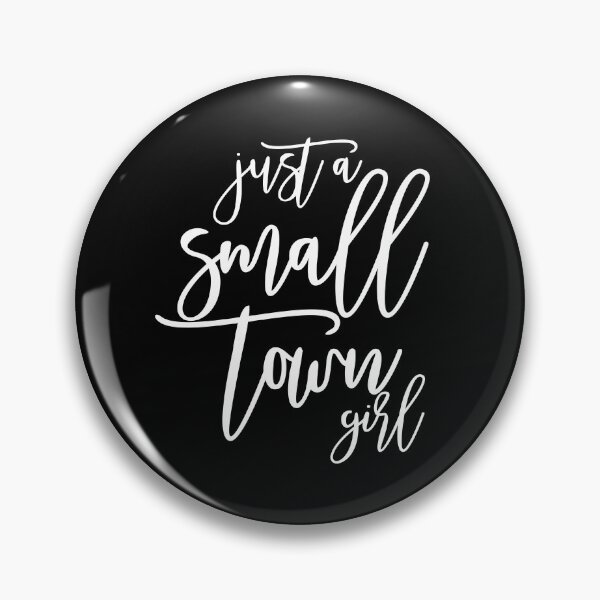 Item preview, Just A Small Town Girl Minimalist Women's Small Town Girl Gear designed and sold by DynamicDesign.