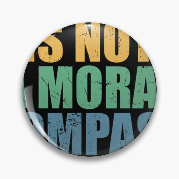 Item preview, The law is not a moral compass designed and sold by SoloMurray.