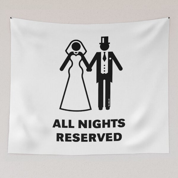 Item preview, All Nights Reserved (Bride / Groom / Honeymoon / Black) designed and sold by MrFaulbaum.