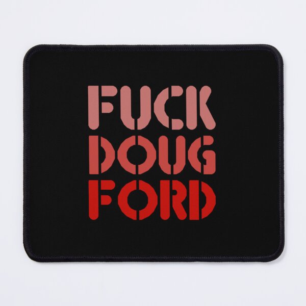 Item preview, F_ck Doug Ford designed and sold by amysedarisr.