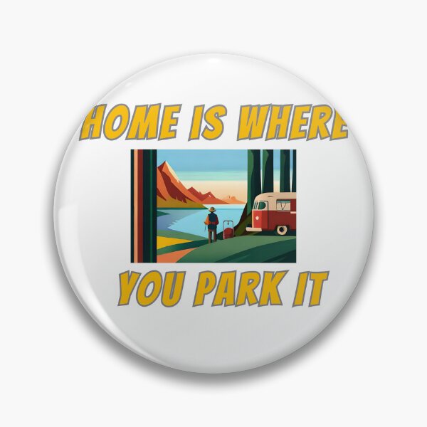Item preview, RV Camping Home es donde lo estacionas designed and sold by myfavoritesm4.