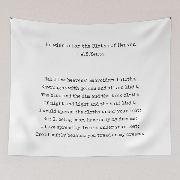 Item preview, He Wishes for the Cloths of Heaven - William Butler Yeats Poem - Typewriter Print - Literature designed and sold by Studio Grafiikka.