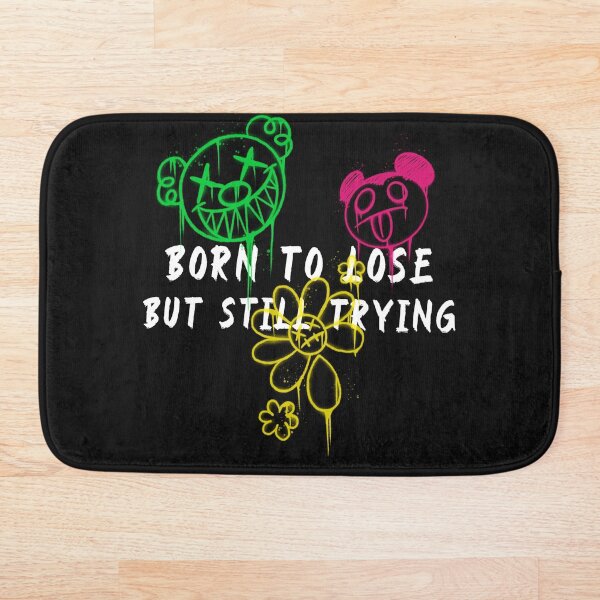 Item preview, Born to lose, but still trying designed and sold by DTProfessional.