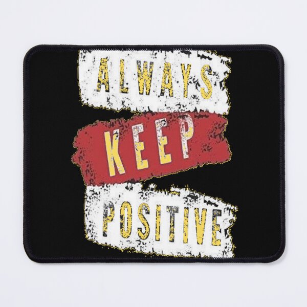 Item preview, Always keep positive designed and sold by Sanooshop.