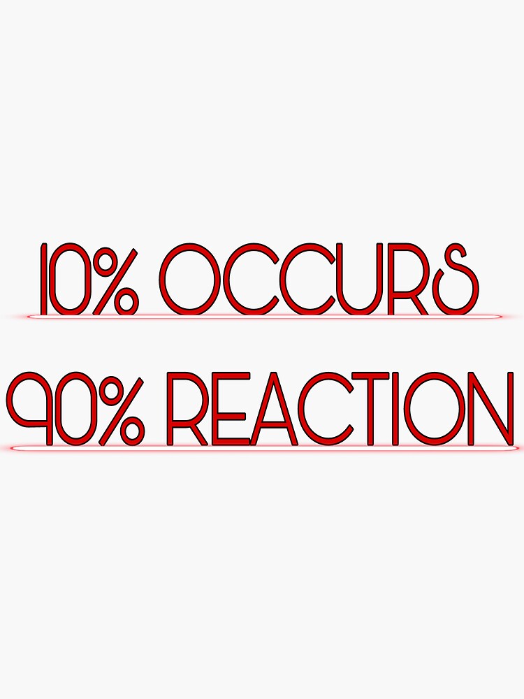 Thumbnail 3 of 3, Sticker, 10% OCCURS 90% REACTION/ RED designed and sold by Semapemodiba.