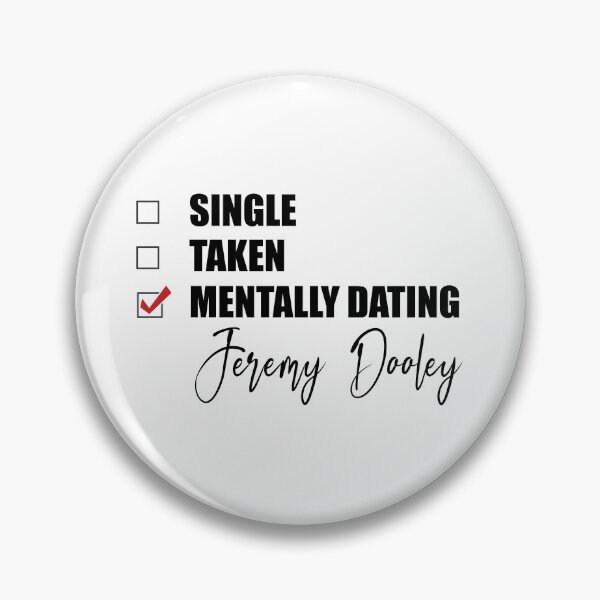 Item preview, Mentally Dating Jeremy Dooley designed and sold by Bend-The-Trendd.
